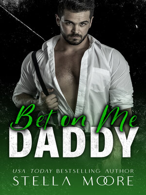 cover image of Bet On Me, Daddy